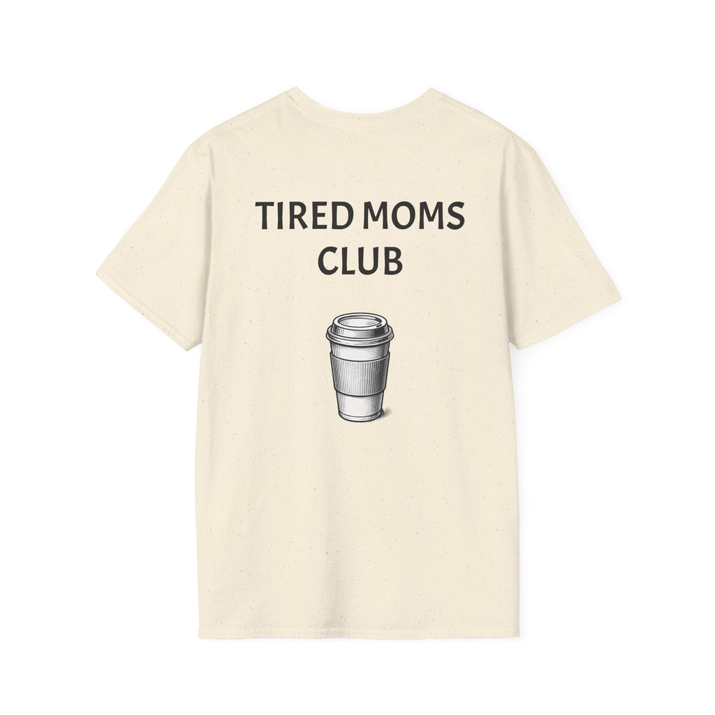Tired Moms Club T-Shirt, Funny Mom Tee, Gifts for Mothers, Casual Wear for Moms, Relaxed Fit T-Shirt, Mother's Day Gift, Parenting Humor