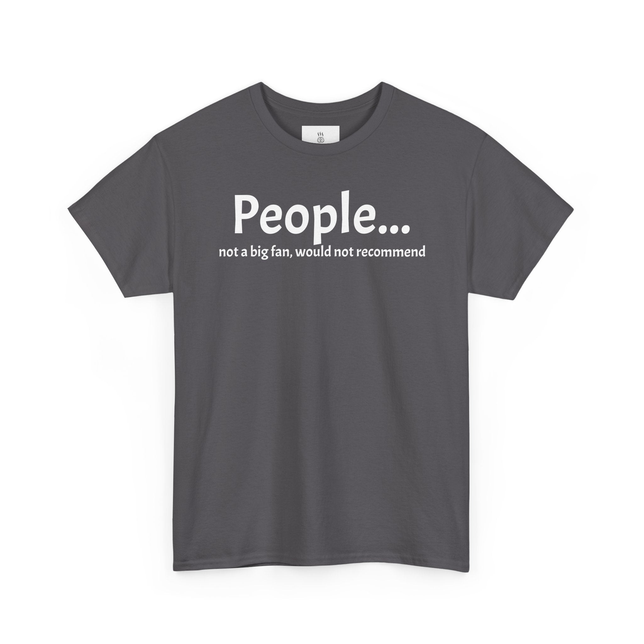 People... not a fan, funny Unisex Heavy Cotton Tee