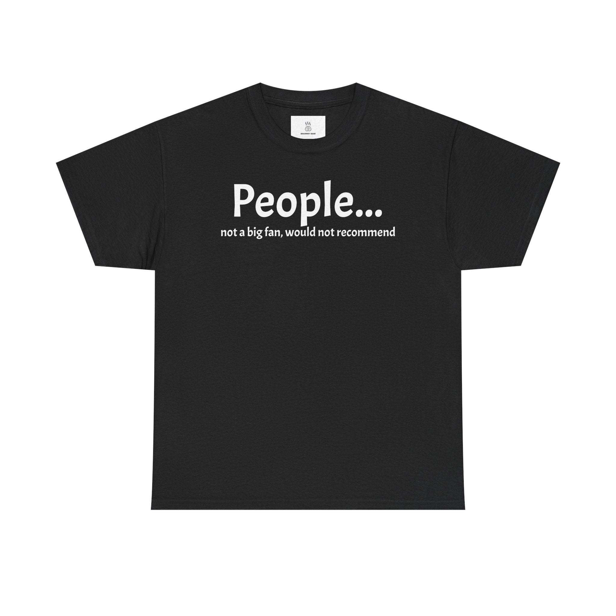 People... not a fan, funny Unisex Heavy Cotton Tee