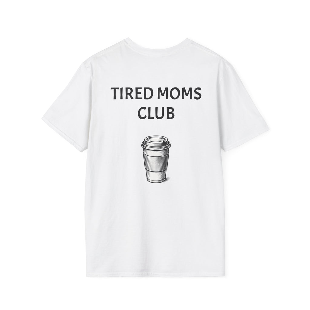 Tired Moms Club T-Shirt, Funny Mom Tee, Gifts for Mothers, Casual Wear for Moms, Relaxed Fit T-Shirt, Mother's Day Gift, Parenting Humor